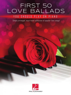 First 50 Love Ballads You Should Play On The Piano i gruppen Noter & böcker / Piano/Keyboard / Notsamlingar hos musikskolan.se (HL00457002)