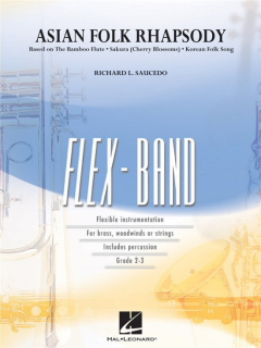 Saucedo: Asian Folk Rhapsody för flexband partitur och stämmor i gruppen Noter & böcker / Blåsorkester / Blåsorkester, Concert band etc hos musikskolan.se (HL04005249)