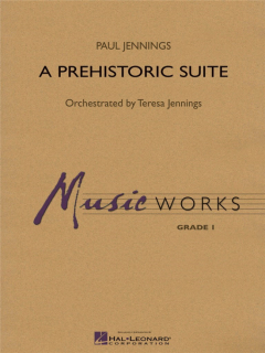 Jennings: A Prehistoric Suite Stämmor i gruppen Noter & böcker / Blåsorkester / Blåsorkester, Concert band etc hos musikskolan.se (HL24816010)