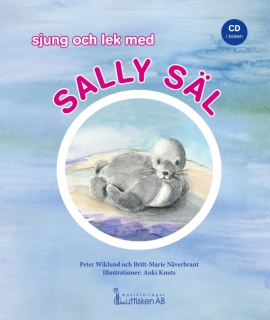 Sally säl i gruppen Noter & böcker / Sång och kör / Sångböcker för barn hos musikskolan.se (LUTF392)