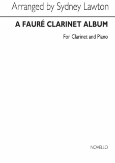 Fauré: A Clarinet Album - Kl+Pi i gruppen Noter & böcker / Klarinett / Klassiska noter hos musikskolan.se (MUSNOV120515)