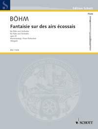 Böhm: Fantaisie sur des airs ecossais op. 25 (piano reduction) i gruppen Noter & böcker / Flöjt / Flöjt med pianoackompanjemang hos musikskolan.se (SCHBSS11434)
