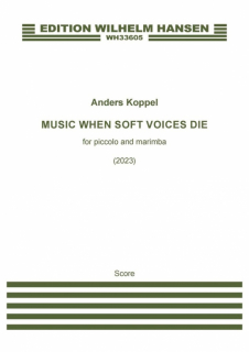 Koppel: Music When Soft Voices Die i gruppen Noter & böcker / Flöjt / Övrig kammarmusik med flöjt hos musikskolan.se (WH33605)