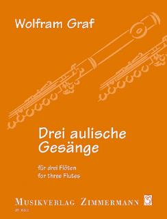 Wolfram Graf: Drei aulische Gesänge 3 flöjter i gruppen Noter & böcker / Flöjt / Trios: tre flöjter hos musikskolan.se (ZM36330)