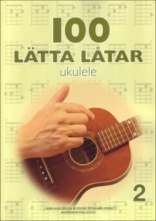 100 Lätta låtar Ukulele 2 i gruppen Noter & böcker / Ukulele / Notsamlingar hos musikskolan.se (ehr1020)