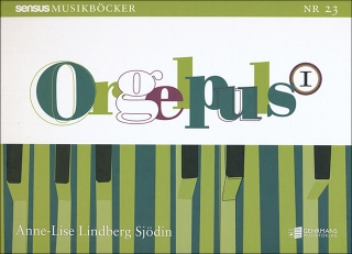 Orgelpuls I (ringpärm) i gruppen Noter & böcker / Orgel / Spelskolor hos musikskolan.se (ge11508)