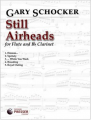 Schocker: Still Airheads for Flute and Bb Clarinet