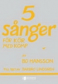 Fem sånger för kör med komp
