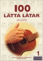 100 Lätta låtar Ukulele 1