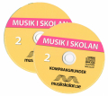 Musik i skolan dubbel-cd Årskurs 2