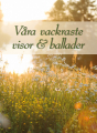 Våra vackraste visor & ballader