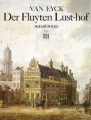 Van Eyck: Der Fluyten Lust-hof Band III