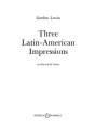 Lewin: Three Latin-American Impressions for Flute and Bb Clarinet