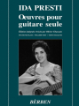 Ida Presti: Oeuvres pour guitare seule