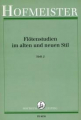 Flötenstudien im alten und neuen Stil Heft 2