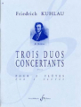 Kuhlau: 3 duos concert. Op.10