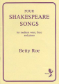 Roe: Four Shakespeare Songs