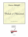 Proust: Prélude et Mascarade