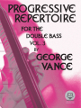  Progressive Repertoire for the Double Bass Volume 3