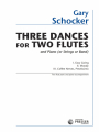 Schocker: 3 Dances / 2 Fl+pi