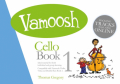 Vamoosh Cello Book 1