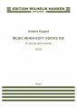Koppel: Music When Soft Voices Die