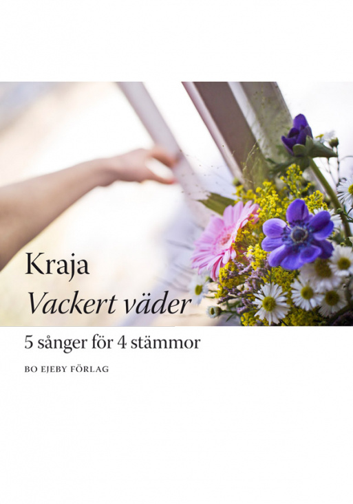 Kraja: Vackert väder