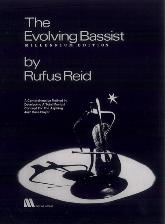 Reid: The Evolving Bassist: Millennium Edition