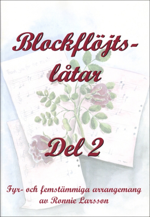 Blockflöjtslåtar Del 2