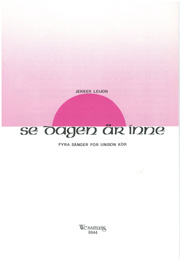 Leijon: Se dagen är inne Unison kör