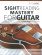 Sight Reading Mastery for Guitar Sight Reading Mastery for Guitar