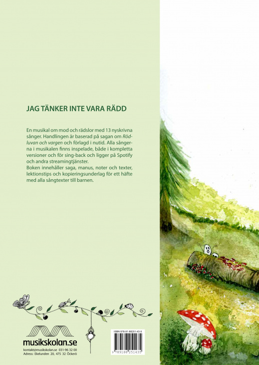 Jag tänker inte vara rädd - en musikal för barn