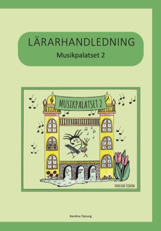 Musikpalatset 2 lärarhandledning