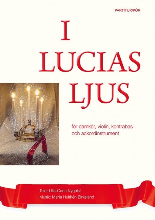 I Lucias ljus Partitur/kör SSAA