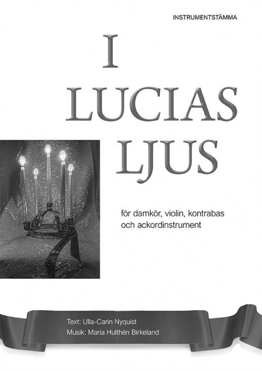 I Lucias ljus Instrumentalstämmor