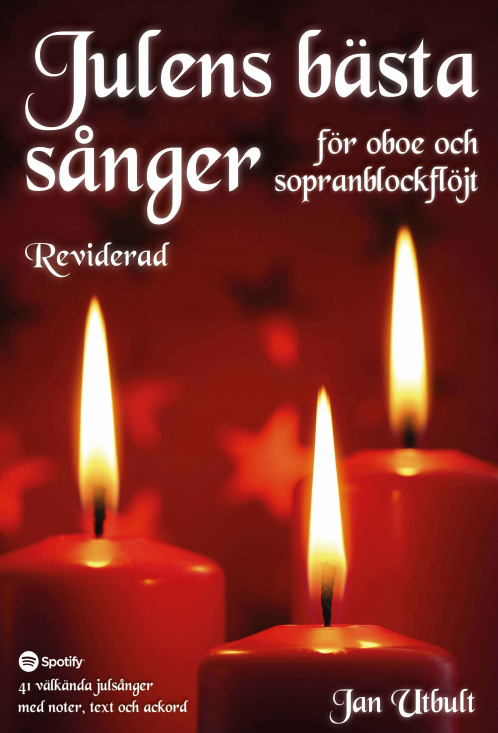 Julens bästa sånger för oboe och sopranblockflöjt Reviderad (med duettstämmor)