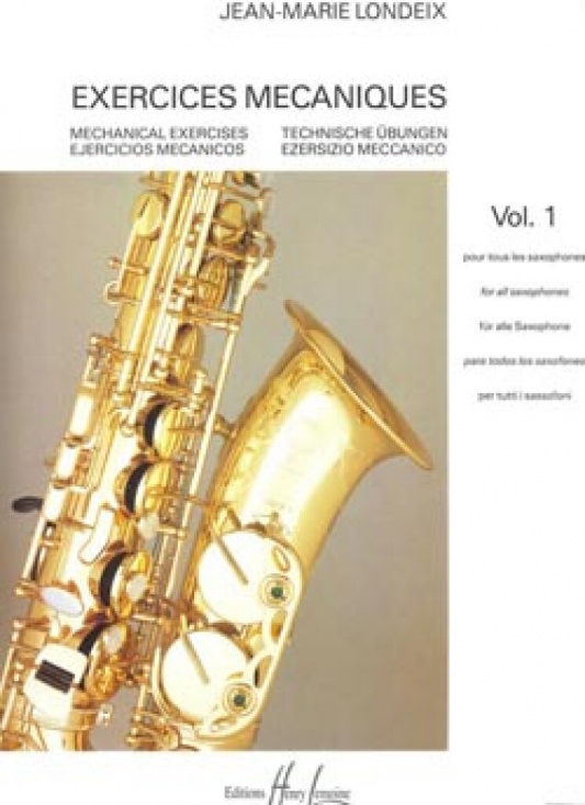 Londeix: Exercices mecaniques vol 1 - Sax