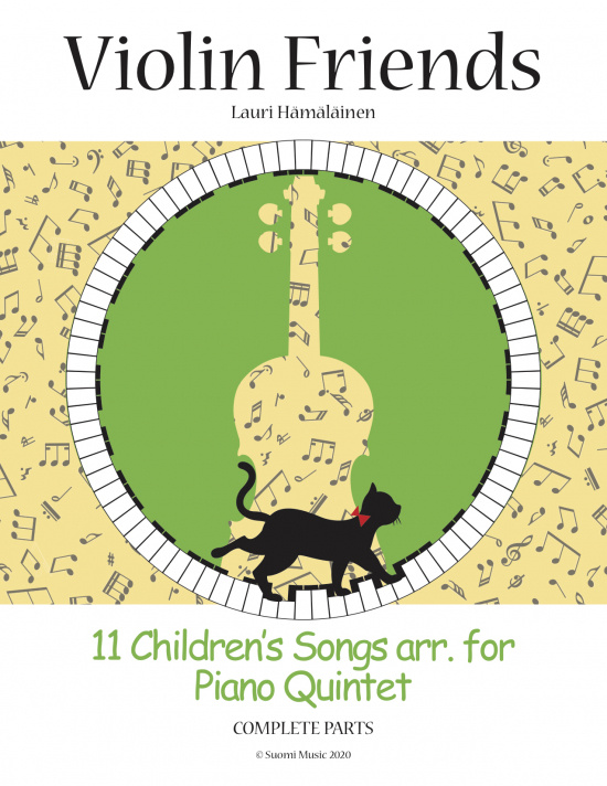 Violin Friends: 11 Children's Songs for Piano Quintet