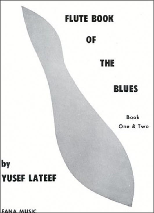 Lateef: Flute Book Of The Blues