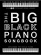 Big Black Piano Songbook Big Black Piano Songbook