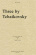 Three by Tchaikovsky