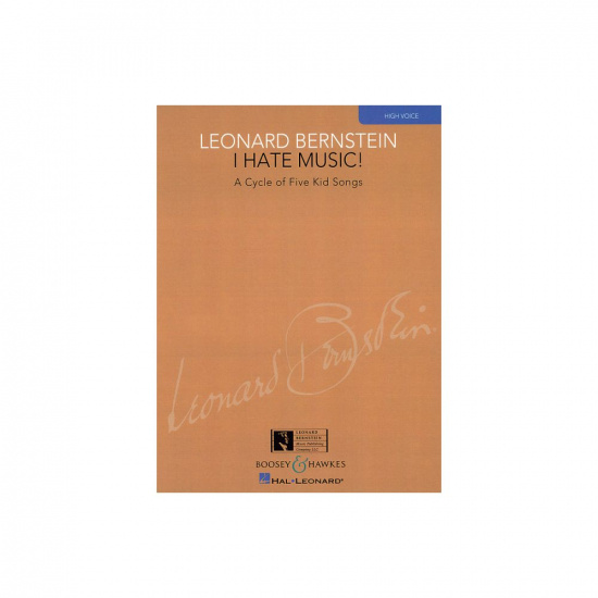 Bernstein: I Hate Music! high voice