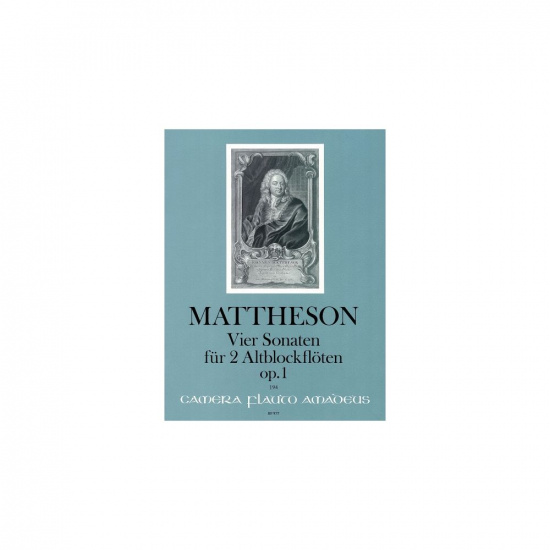 Mattheson: Vier Sonaten für 2 Altblockflöten opus 1