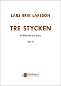 Larsson: Tre stycken op. 61 - Kl+Pi