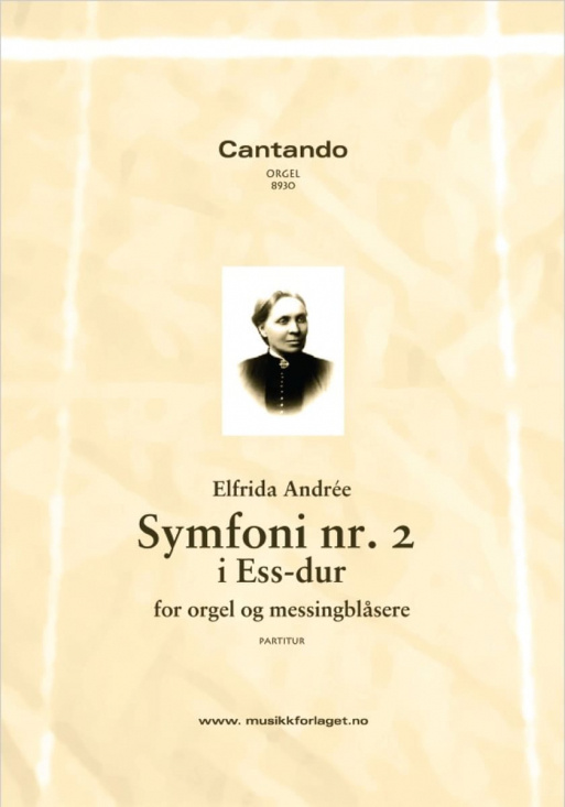 Elfrida Andrée: Symfoni nr 2 i Eb-dur för orgel och messingblåsare (orgelstämma)