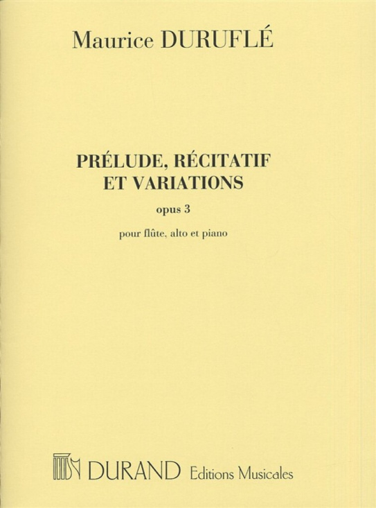 Duruflé: Prélude  Récitatif et Variations Op 3