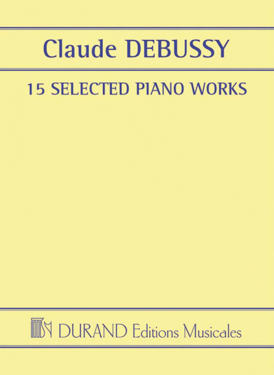 Debussy: 15 Selected Piano Works