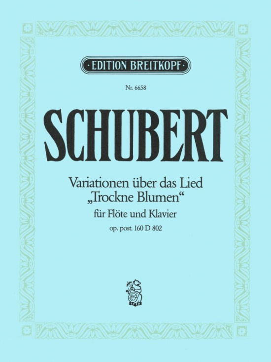 Schubert: Trockne Blumen