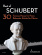 Best of Schubert 30 Famous Pieces for Piano Best of Schubert 30 Famous Pieces for Piano