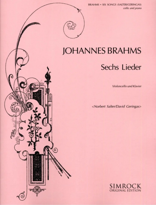 Brahms: Sechs Lieder für Violoncello und Klavier